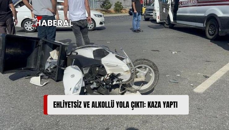 Ehliyetsiz ve Alkollü Şekilde Motor Sürdü: Hem Kendisi Hem de Arkadaşı Yaralandı