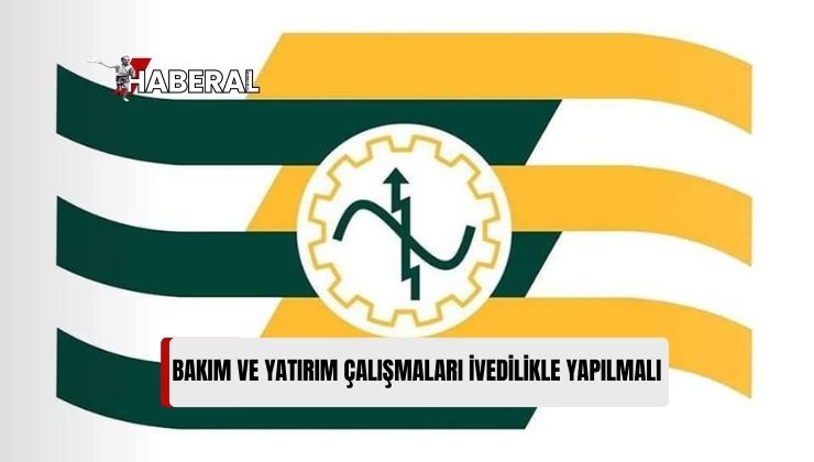 EMO: “Kıb-Tek Santrallerinde Bakım ve Yatırım Çalışmaları İvedilikle Yapılmalı”