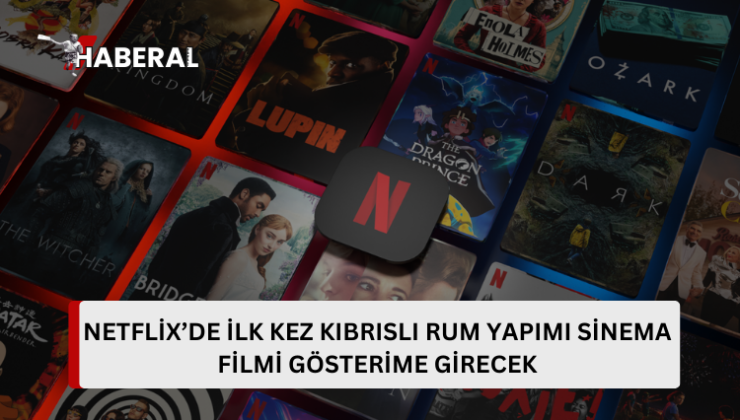 Netflix’te ilk kez bir Kıbrıslı Rum yapımı sinema filmi gösterime giriyor…