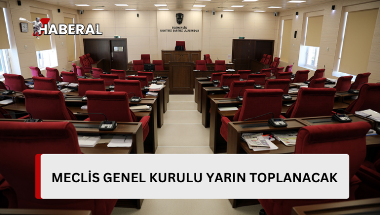 Meclis Genel Kurulu yarın toplanacak…