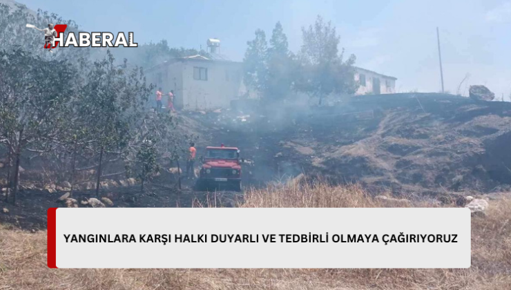Tarım ve Doğal Kaynaklar Bakanlığı, halkı yangınlara karşı tedbirli olmaya çağırdı…