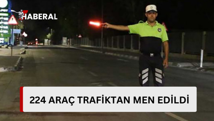 Son bir haftada 3 bin 123 trafik suçu… 224 araca trafikten men, 7 sürücüye tutukluluk…