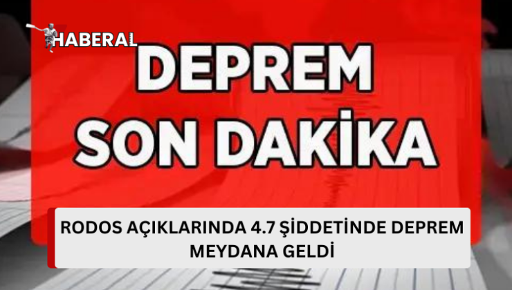 RODOS açıklarında deprem oldu…