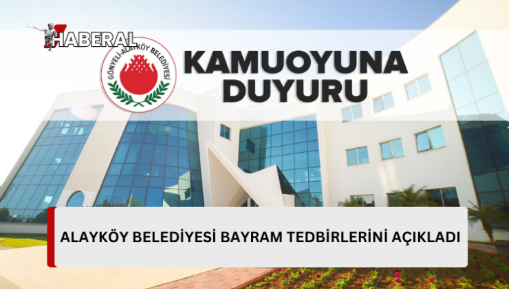 Gönyeli-Alayköy Belediyesi bayram için tedbirlerini aldı…