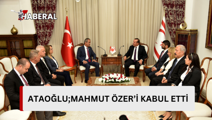 Başbakan Yardımcısı Ataoğlu, TBMM Milli Eğitim, Kültür, Gençlik ve Spor Komisyonu Başkanı Özer ve heyetini kabul etti…