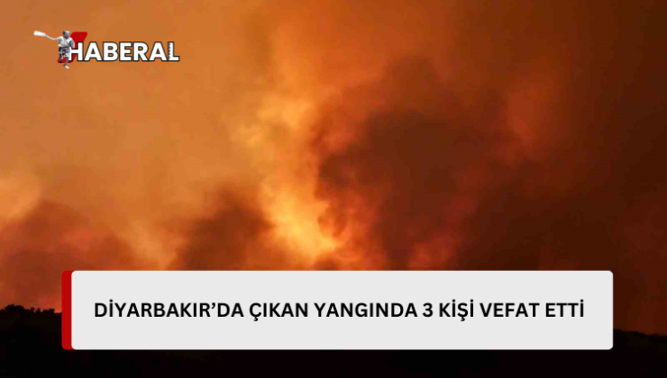 Diyarbakır’da korkutan yangın! Çok sayıda ekip bölgede … 3 kişi hayatını kaybetti