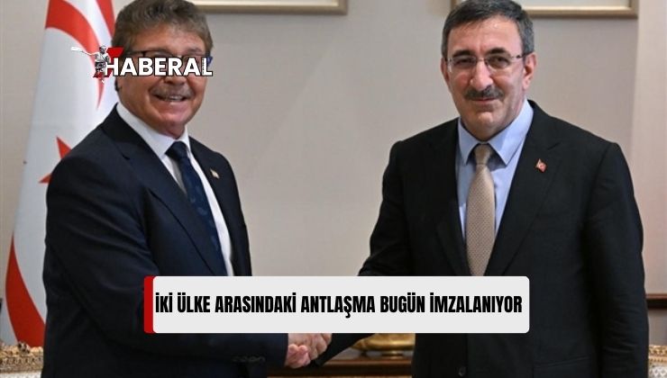 2024 Yılı TC ile KKTC Hükümeti Arasında İktisadi ve Mali İşbirliği Antlaşması Bugün İmzalanıyor