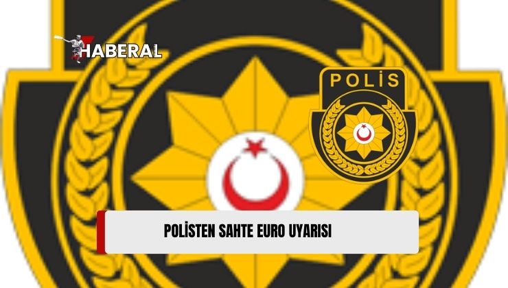 Polis, Ortalıkta Dolaşan Sahte Para İçin Vatandaşları Uyardı