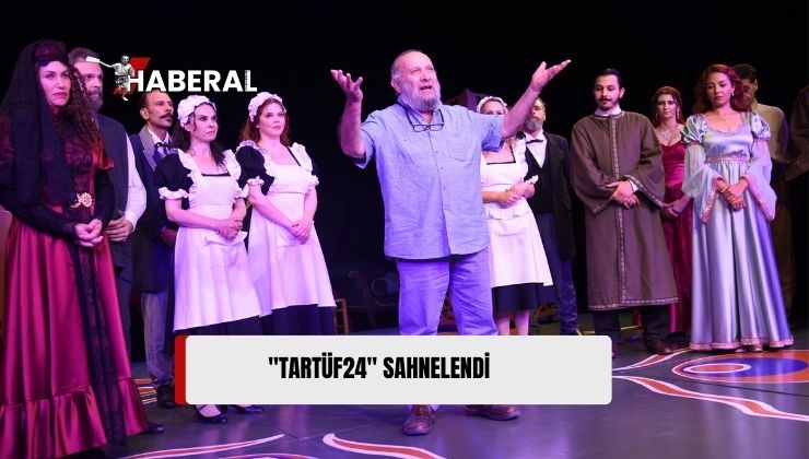 20.Kıbrıs Tiyatro Festivali’nde “Tartüf24” Oyunu Sahnelendi