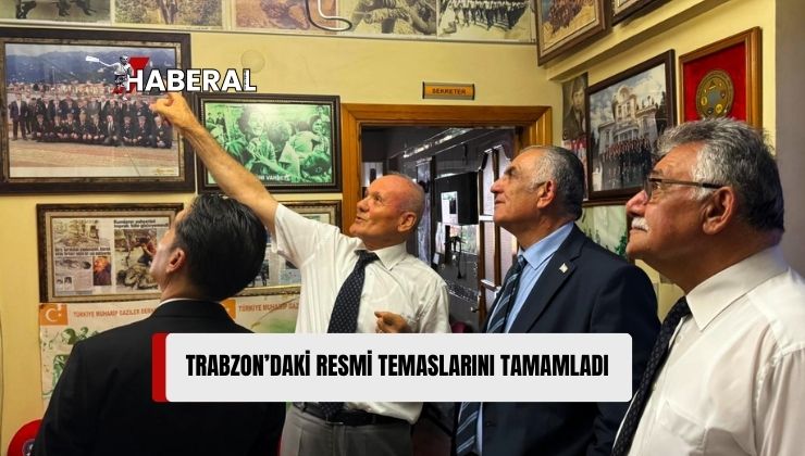 Çavuşoğlu Trabzon’da Gazeteciler Cemiyeti ve Muharip Gaziler Derneği Trabzon Şubesi’ni Ziyaret Etti