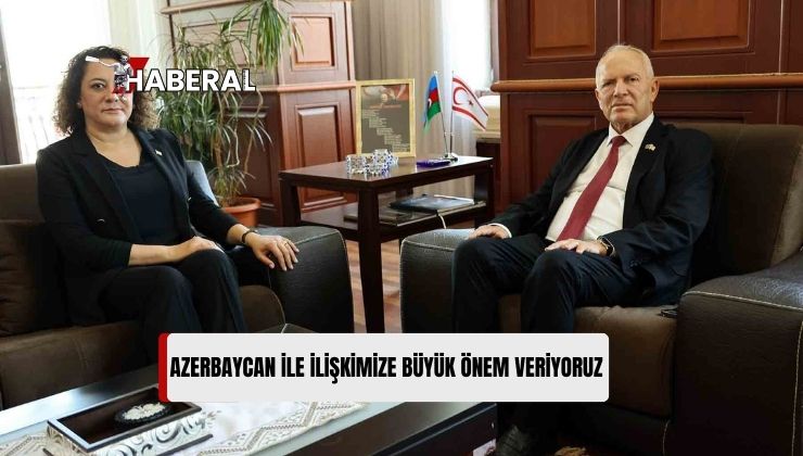 Töre, KKTC Bakü Temsilciliği’ni Ziyaret Etti