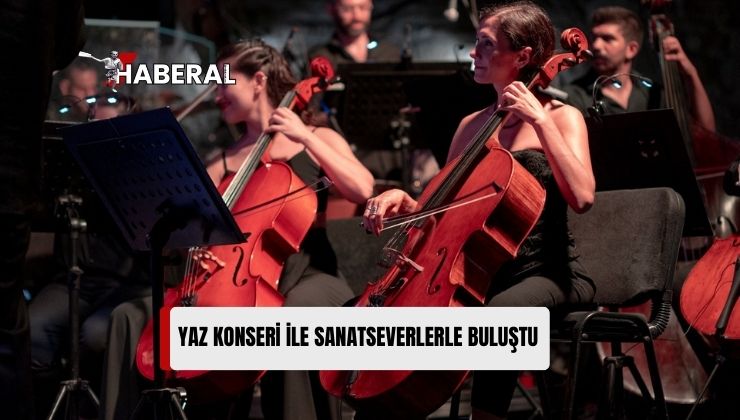 Cumhurbaşkanlığı Senfoni Orkestrası, “Yaz Konseri”yle Sanatseverlerle Buluştu