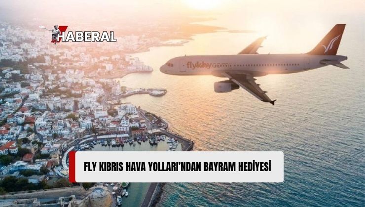 Fly Kıbrıs Hava Yolları, Kurban Bayramı’nda Uçan Yolculara Bayram Hediyesi İmkanı Sunuyor