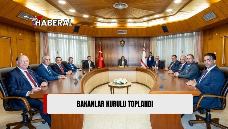 Bakanlar Kurulu Toplandı