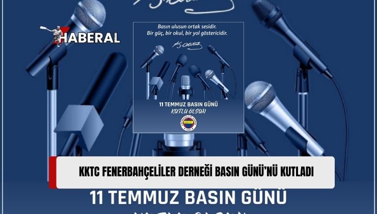 KKTC Fenerbahçeliler Derneği, 11 Temmuz Basın Günü’nü Kutladı