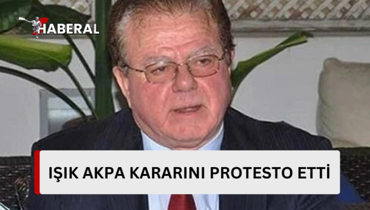 Yılmaz Işık, AKPA kararını protesto etti…