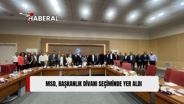 MSD Türkiye Mobilya Ürünleri Meclisi Toplantısına Katıldı