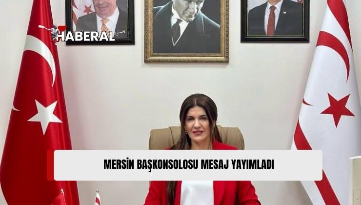 Mersin Başkonsolosu Mendeli, 20 Temmuz Barış ve Özgürlük Bayramı’nın 50. Yılı Nedeniyle Mesaj Yayımladı