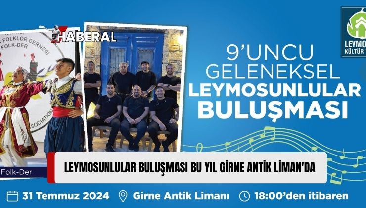 Leymosunlular Buluşması Çarşamba Günü Girne Antik Liman’da Yapılıyor