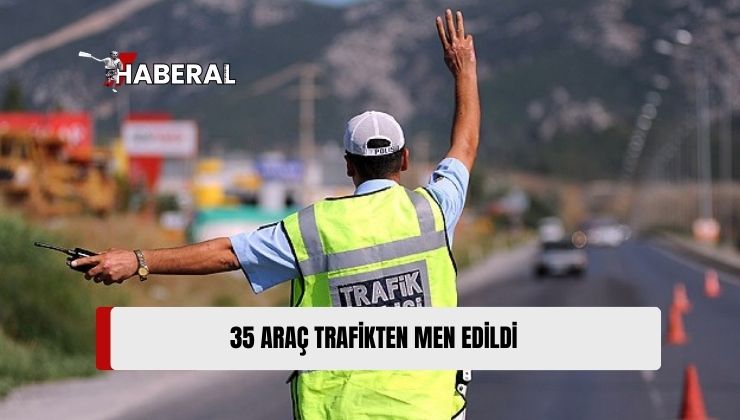 Ülke Genelindeki Trafik Denetimlerinde 509 Sürücü Rapor Edildi