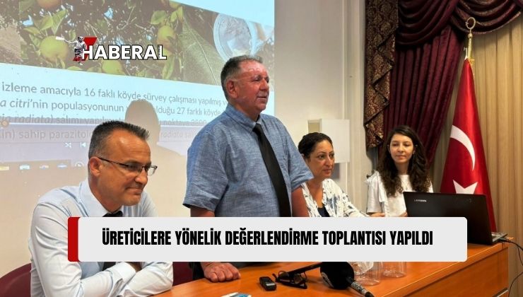 Tarım Dairesi, Üreticilere Yönelik Bilgilendirme ve Değerlendirme Toplantısı Yaptı