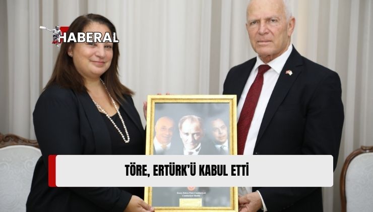 Meclis Başkanı Töre, Berlin Temsilciliğine Atanan Ertürk’ü Kabul Etti