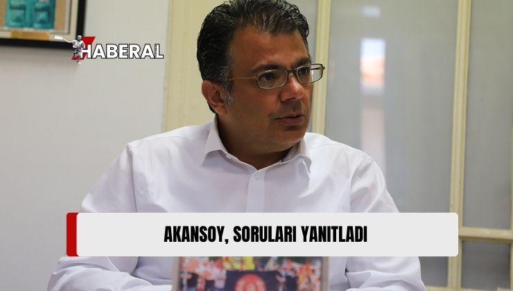 Akansoy: “Toplum, Seçmediği Bir Hükümetle Yola Devam Edemez”