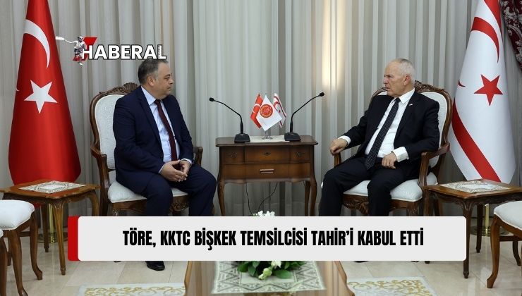 Meclis Başkanı Töre, Bişkek Temsilcisi Olarak Atanan Tahir’i Kabul Etti