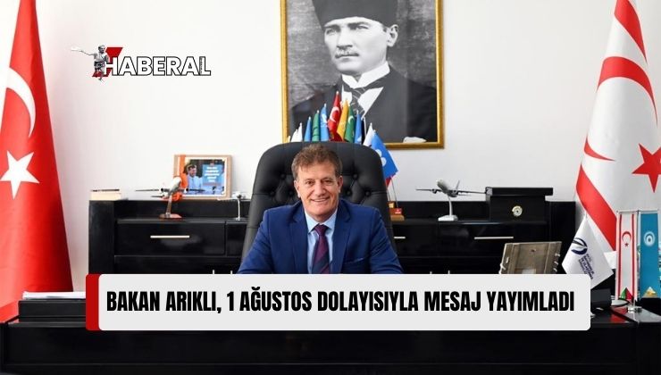 Arıklı: “1 Ağustos Türklerin Geçmişinde En Önemli Dönüm Noktalarının Yaşandığı Tarih”