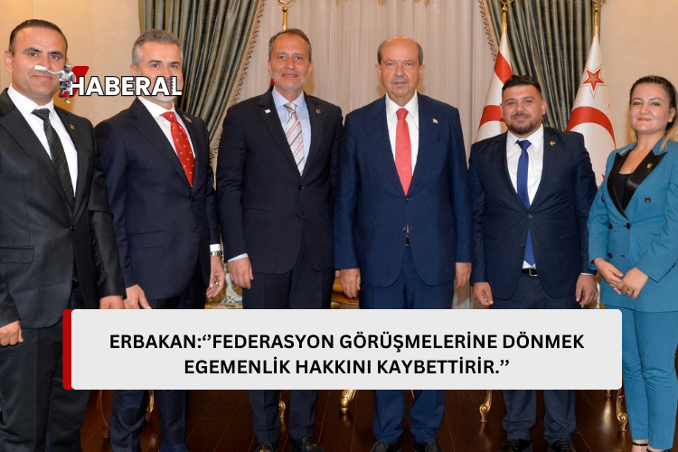Tatar Erbakan’ı kabulünde vurguladı: “Kıbrıs Barış Harekâtı ile Kıbrıs Türkü yeniden hayata döndü”…