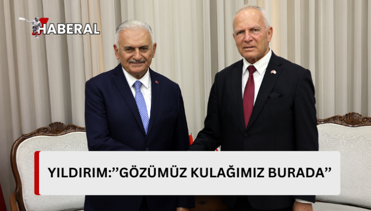 Meclis Başkanı Töre, Binali Yıldırım’ı kabul etti…