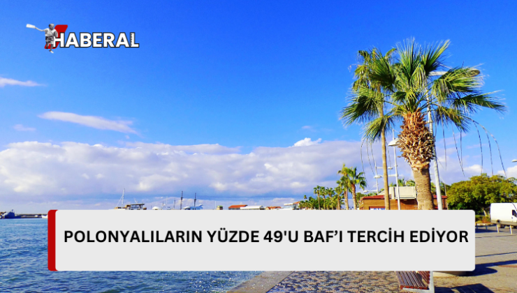 Polonyalılar Baf’ı tercih ediyor….turist sayıları…