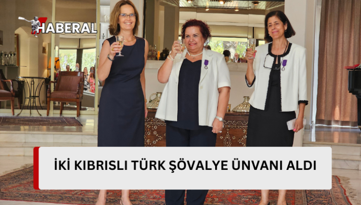 İki Kıbrıslı Türk, Fransız Akademik Palmiye nişanı ödülüne layık görülerek şövalye unvanı aldı…