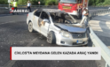 Sabah saatlerinde Ciklos’ta meydana gelen kazada araç alev aldı, sürücü yaralandı…