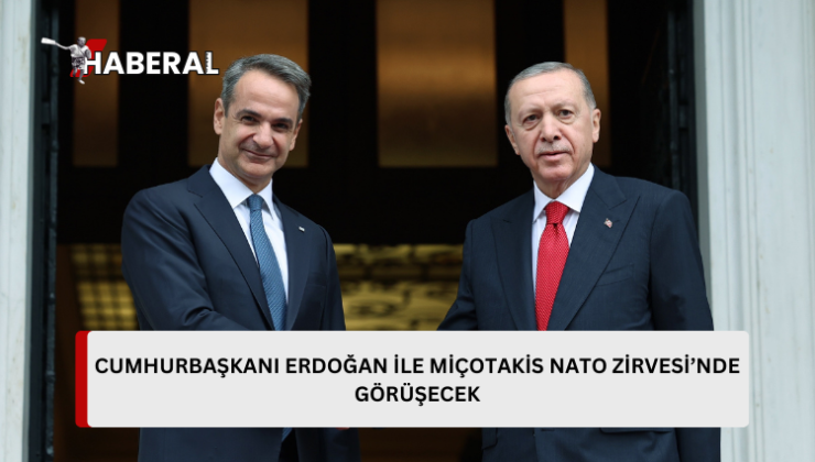 Miçotakis ve Erdoğan ABD’de görüşecek…