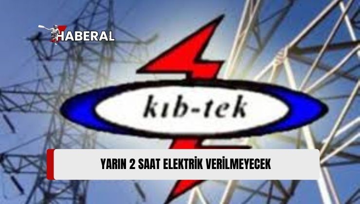 Serhatköy Barış Caddesi ve Kırsal Kesim Arsalarına Yarın 2 Saat Elektrik Verilmeyecek