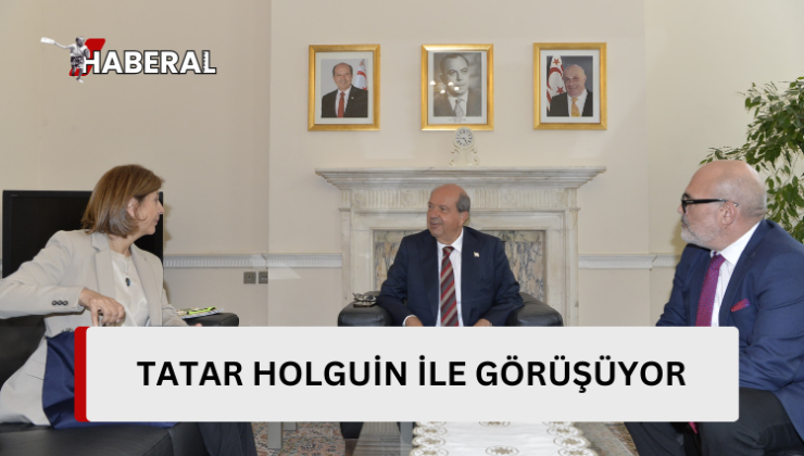 Cumhurbaşkanı Tatar, Londra’da Holguin ile görüşüyor…