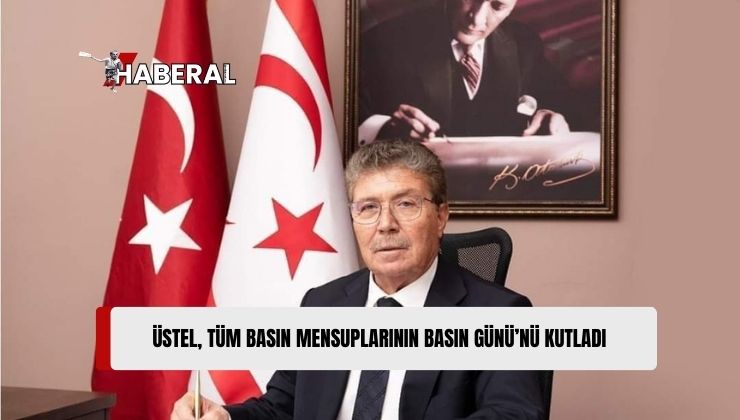 Başbakan Üstel, 11 Temmuz Basın Günü’nü Kutladı