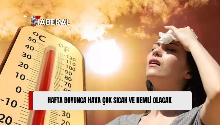 Hava Sıcaklığı Hafta Boyunca 38-41 Derece Dolaylarında Olacak