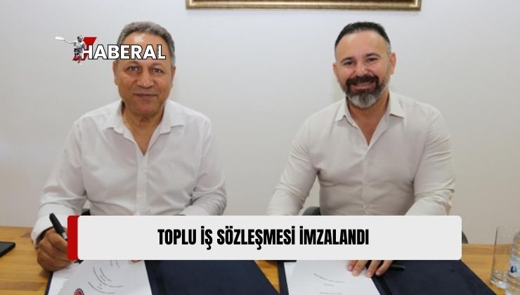 LAÜ ile KTAMS Arasında Toplu İş Sözleşmesi İmzalandı