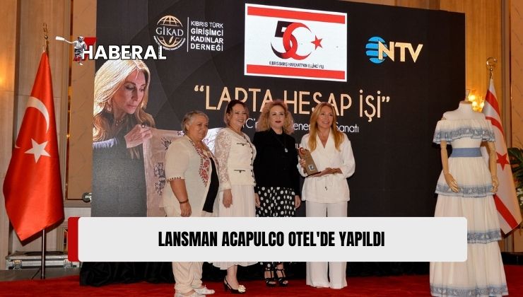 Lapta Hesap İşi Tescil Lansmanı Acapulco Otel’de Yapıldı