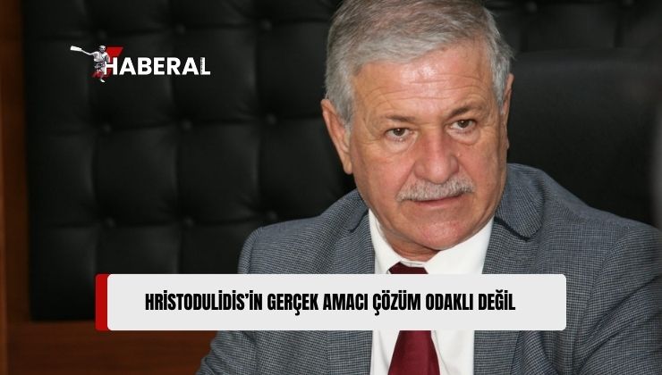 GÜRCAFER: HRİSTODULİDİS’İN GERÇEK AMACI KIBRIS TÜRKÜNÜ BİRAZ DAHA GÖÇE ZORLAMAK, BİRAZ DAHA ERİTMEKTİR