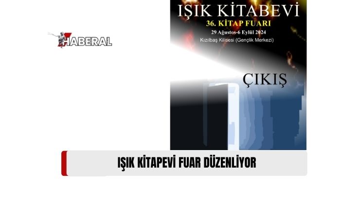 Işık Kitabevi’nin 36’ncı Kitap Fuarı, 29 Ağustos-6 Eylül Tarihleri Arasında Düzenleniyor