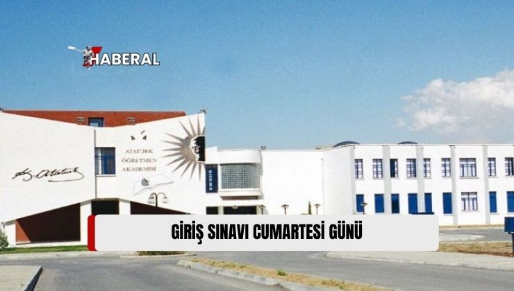 Atatürk Öğretmen Akademisi Yazılı Giriş Sınavı Cumartesi Günü Yapılıyor