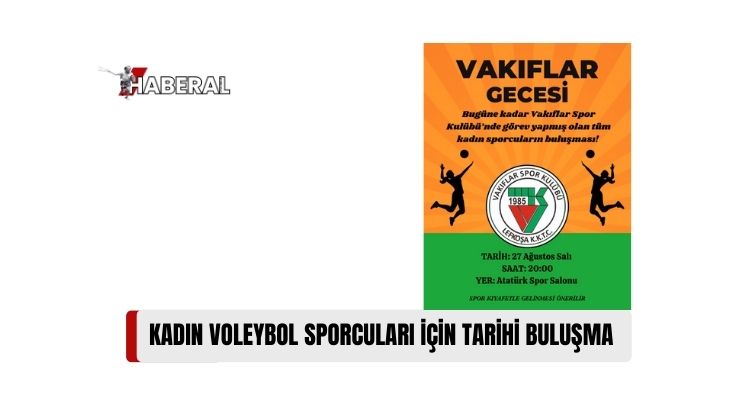 Kadın Voleyboluna Emek Verenler Vakıflar Gecesi’nde Onurlandırılacak