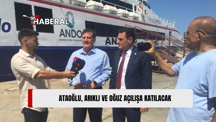 Mersin’in Anamur Feribot ve Deniz Uçağı İskelesi, Bugün Saat 17.00’de Düzenlenecek Törenle Hizmete Açılacak