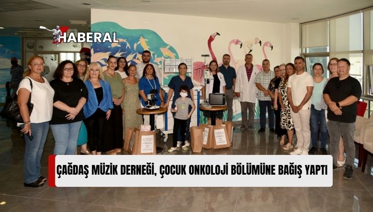 Çağdaş Müzik Derneği, Dr. Burhan Nalbantoğlu Devlet Hastanesi Çocuk Onkoloji Bölümü’ne Tıbbi Cihaz Bağışı Yaptı