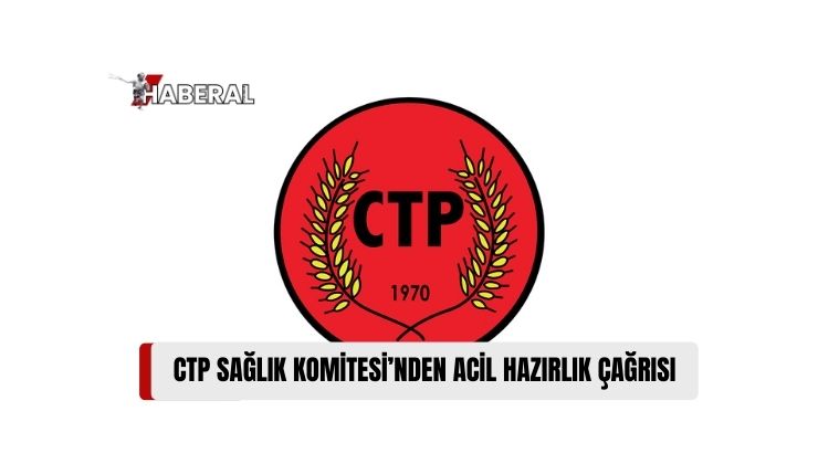 CTP Sağlık Komitesinden Maymun Çiçeği Hastalığına Karşı Acil Hazırlık Çağrısı: “Erken Tanı Hayati Önem Taşıyor”