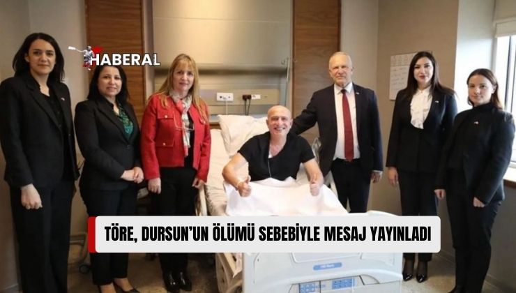 Cumhuriyet Meclisi Başkanı Zorlu Töre, Mehmet Dursun’un Vefatı Sebebiyle Mesaj Yayımladı