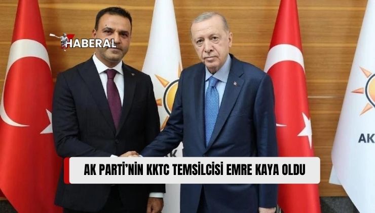 AK Parti Yeni KKTC Temsilcisi’nin Emre Kaya Olduğunu Bildirildi